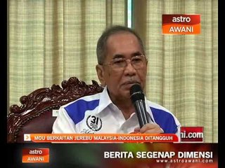 MoU berkaitan jerebu Malaysia - Indonesia ditangguh