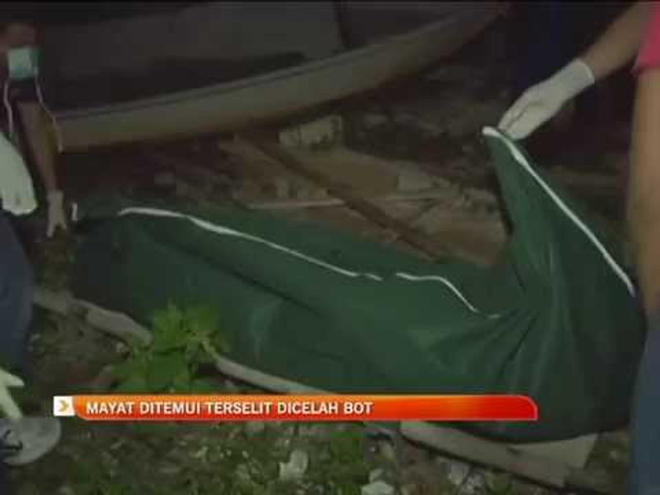 Mayat ditemui terselit dicelah bot
