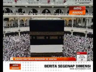 Jemaah haji mula bergerak ke Arafah