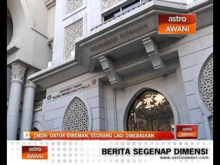 1MDB: Datuk di reman, seorang lagi dibebaskan