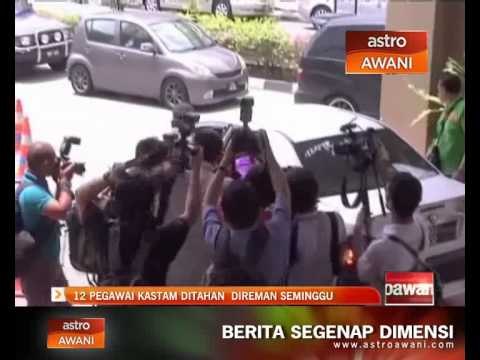 12 pegawai Kastam ditahan reman seminggu