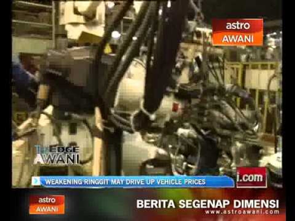 Weakening ringgit may drive up vehicle prices