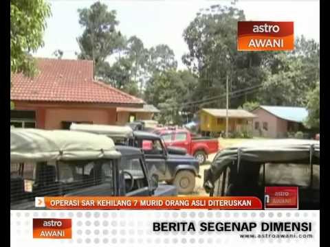Operasi SAR kehilangan 7 murid Orang Asli diteruskan