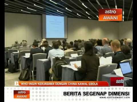 WHO ingin kerjasama dengan China kawal Ebola