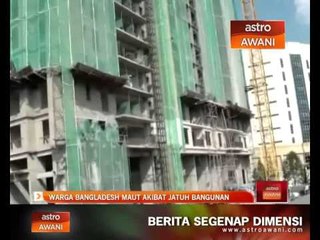 Warga bangladesh maut akibat jatuh bangunan
