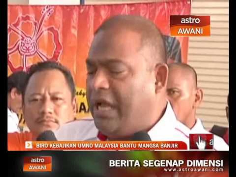 Biro Kebajikan UMNO Malaysia bantu mangsa banjir