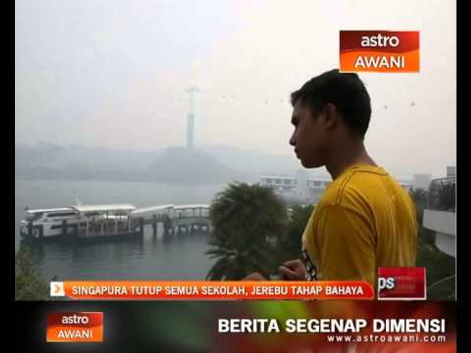 Singapura tutup semua sekolah, jerebu tahap bahaya