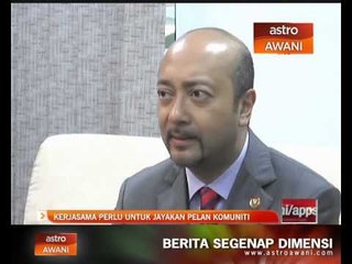 Kerjasama perlu untuk jayakan pelan komuniti