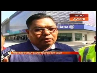RM160 ribu lesap dalam tempoh dua minit