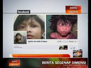 Laman FB khas adik Firdaus dicipta keprihatinan