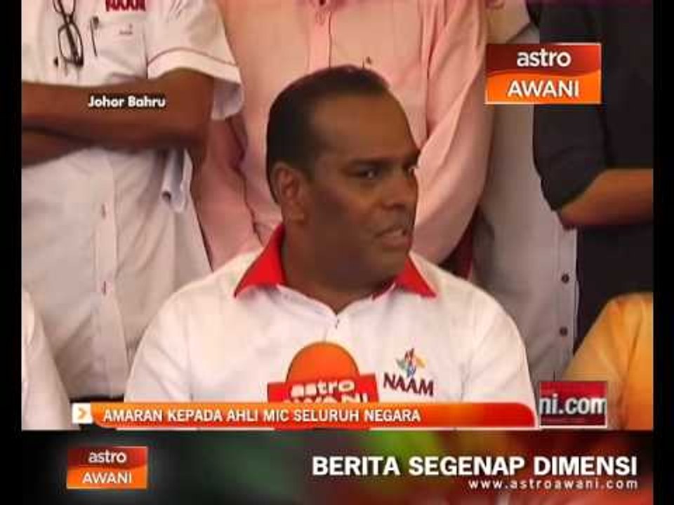 Amaran kepada ahli MIC seluruh negara