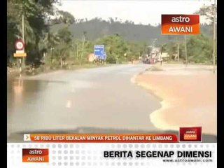 58 ribu liter bekalan minyak petrol dihantar ke Limbang