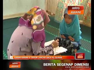 Kanak-kanak 6 tahun lancar baca Al-Quran