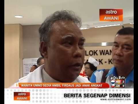 Wanita UMNO sedia ambil Firdaus sebagai anak angkat