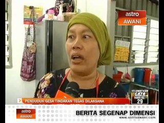 Penduduk gesa tindakan tegas dilaksana