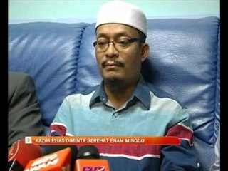 Ustaz Kazim Elias diminta berehat enam minggu