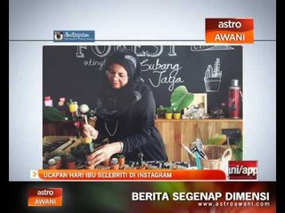 Download Video: Ucapan Hari Ibu selebriti di Instagram