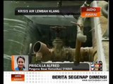 Krisis air Lembah Klang bersama Priscilla Alfred