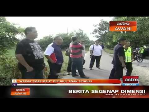 Warga emas maut dipukul anak sendiri dengan kayu dan buluh