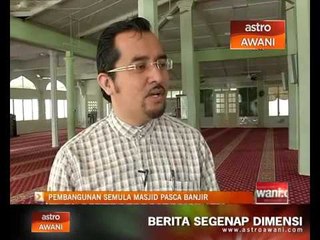 Pembangunan semula masjid pasca banjir