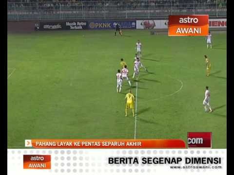 Pahang layak ke pentas separuh akhir