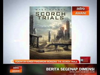 Penonton kongsi pandangan mengenai the Scorch Trials