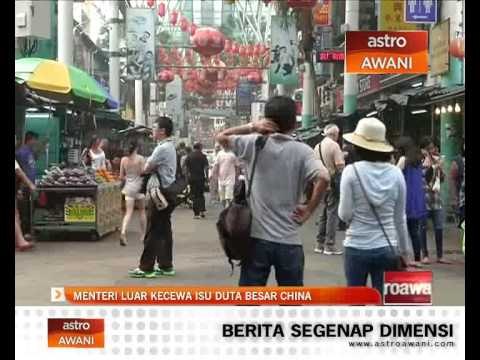 Menteri Luar kecewa isu Duta Besar China