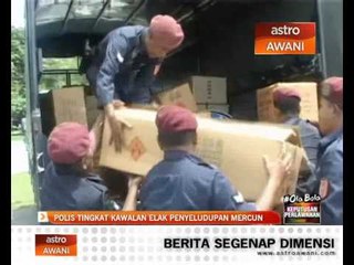 Polis tingkat kawalan elak penyeludupan mercun