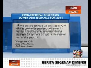 CIMB-Principal forecasts lower debt issuance for 2014