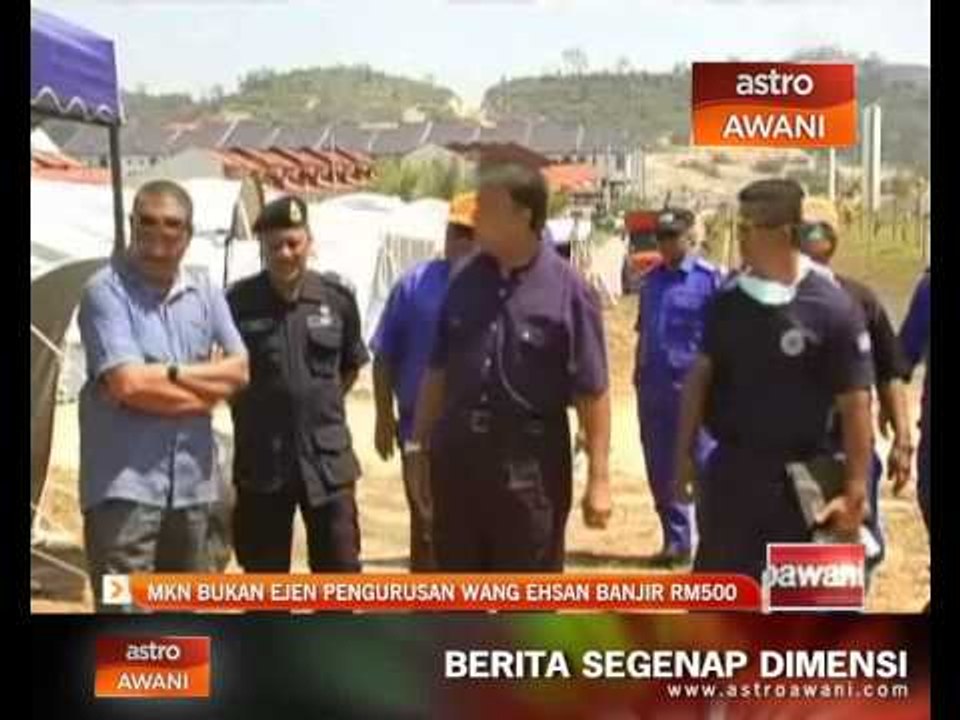 MKN bukan ejen pengurusan wang ehsan banjir RM500
