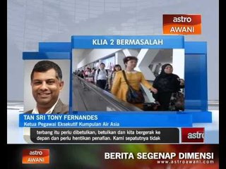 AirAsia mahu isu KLIA2 diselesaikan segera