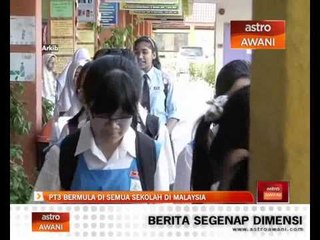 PT3 bermula di semua sekolah di Malaysia