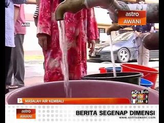 Masalah air kembali menghantui penduduk Selangor