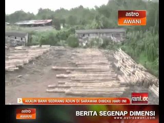 Akaun bank seorang ADUN di Sarawak dibeku