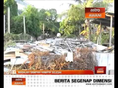 Masalah sampah hampir selesai