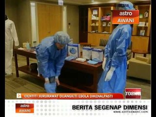 Identiti jururawat dijangkiti Ebola dikenalpasti