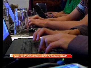 Salah guna media sosial ancam perpaduan negara