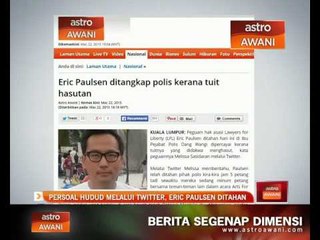 Persoal Hudud melalui Twitter, Eric Paulsen ditahan