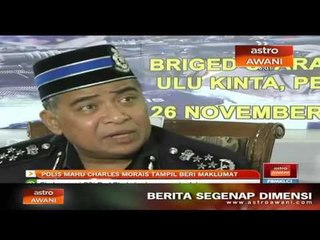 Polis mahu Charles Morais tampil beri maklumat