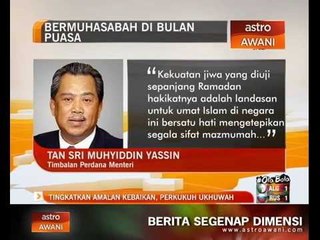 Tingkatkan amalan kebaikan, perkukuh ukhuwah