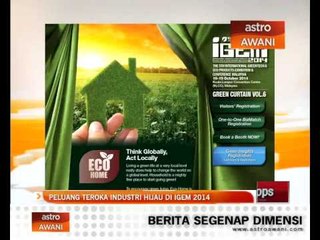 Peluang teroka industri hijau di IGEM 2014