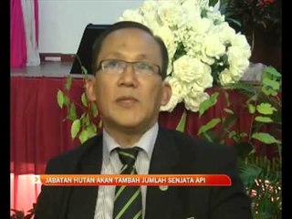 Jabatan hutan akan tambah jumlah senjata api
