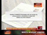 Keluarga tidak akan terima pengumuman DCA tanpa bukti