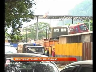 Mayat diikat tangan, dalam longkang