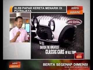 XLR8 papar kereta menarik di Putrajaya