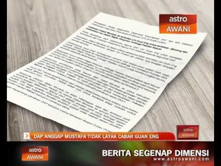 Download Video: Guan Eng enggan ulas cabaran Mustafa