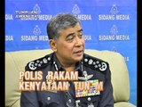 AWANI 7:45 malam ini: Polis rakam kenyataan Tun M