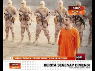 Jordan sahkan juruterbangnya dibunuh kejam