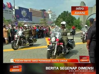 Ribuan rakyat saksi perarakan kereta DiRaja