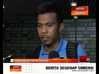 Semangat juang rakan sepasukan faktor kemenangan